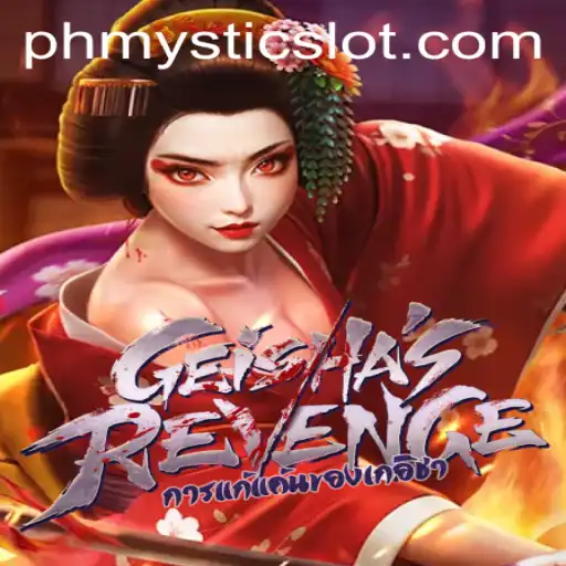 Unveiling GeishasRevenge: An Immersive Journey into the PHMystic Realm