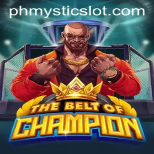 Exploring the Thrilling World of TheBeltOfChampion and the PHMystic Adventure
