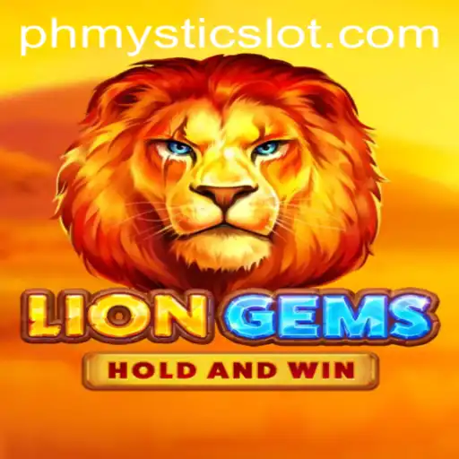 Unleashing the Magic of LionGems: A Dive into PHMystic
