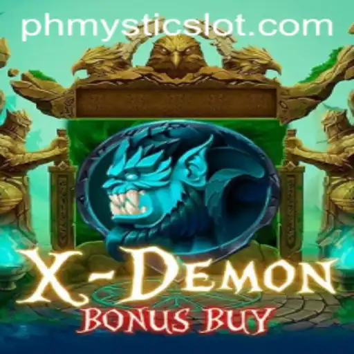 Exploring the Thrills of XDemonBonusBuy and the Enigmatic PHMystic
